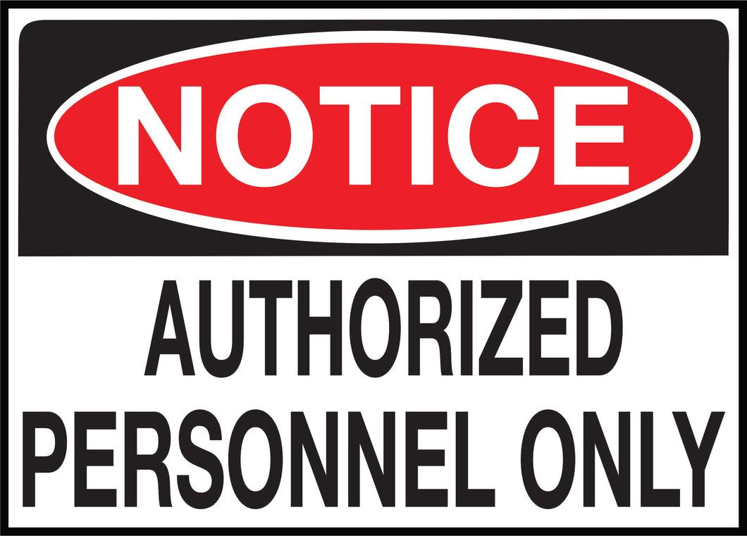 Authorized personnel Only